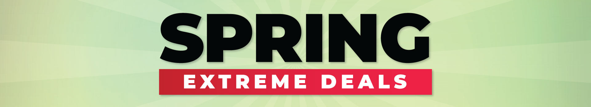 Spring Extreme Deals 2026