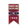 LNH - Épinglette de bannière de la Coupe Stanley des Canadiens de Montréal 1946 à dos collant (CDNSCC46S)